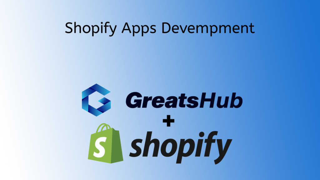 Shopify App Development: A Comprehensive Guide